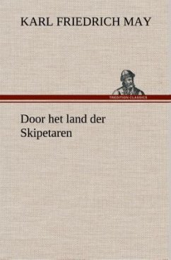 Door het land der Skipetaren - May, Karl Friedrich