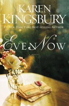 Even Now Softcover - Kingsbury, Karen