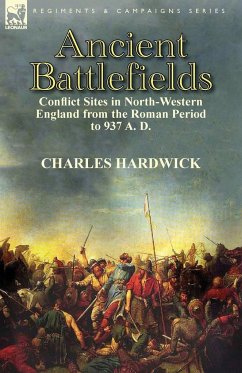 Ancient Battlefields - Hardwick, Charles