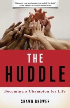 The Huddle - Brower, Shawn M