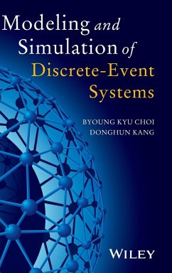 Modeling and Simulation of Discrete Event Systems - Choi, Byoung Kyu; Kang, DongHun