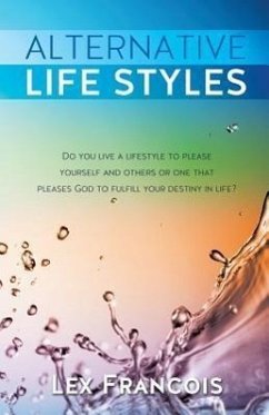 Alternative Life Styles - Francois, Lex