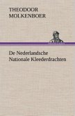 De Nederlandsche Nationale Kleederdrachten