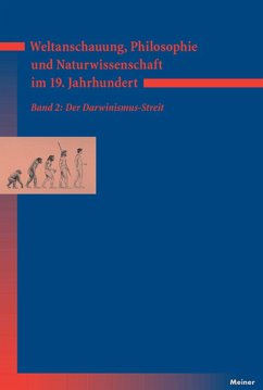 Weltanschauung, Philosophie und Naturwissenschaft im 19. Jahrhundert. Band 2: Der Darwinismus-Streit (eBook, PDF)