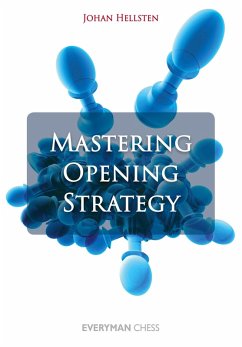 Mastering Opening Strategy - Hellsten, Johan