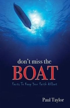 Don't Miss the Boat - Taylor, Paul