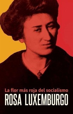 Rosa Luxemburgo - Luxemburg, Rosa; Kohan, Nestor; Zetkin, Clara