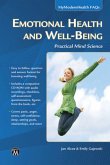 Emotional Health and Well-Being: Practical Mind Science [With CDROM]