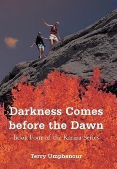 Darkness Comes Before the Dawn - Umphenour, Terry