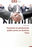 Tourisme et partenariat public privé au Burkina Faso
