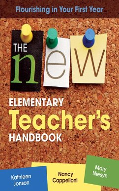 The New Elementary Teacher's Handbook - Jonson, Kathleen; Cappelloni, Nancy; Niesyn, Mary