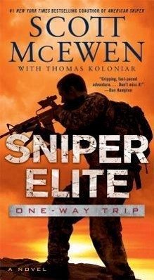 Sniper Elite: One-Way Trip - Mcewen, Scott; Koloniar, Thomas