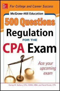 McGraw-Hill Education 500 Regulation Questions for the CPA Exam - Stefano, Denise M; Surett, Darrel