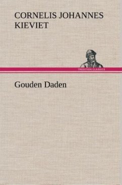 Gouden Daden - Kieviet, Cornelis Johannes