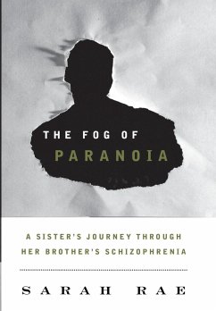 The Fog of Paranoia - Rae, Sarah