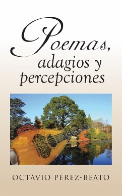 Poemas, Adagios y Percepciones - Perez-Beato, Octavio