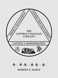 Design & Construction of the Contract Package Concept - Bartz, Robert E.