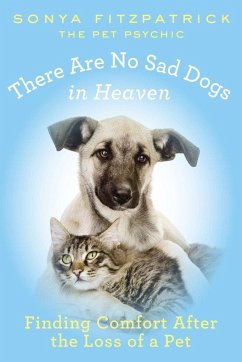 There Are No Sad Dogs in Heaven - Fitzpatrick, Sonya