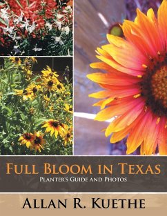 Full Bloom in Texas - Kuethe, Allan R.