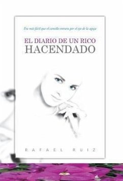 El Diario de Un Rico Hacendado - Ruiz, Rafael