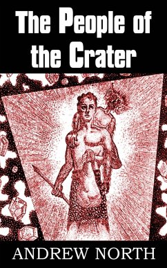 The People of the Crater - North, Andrew
