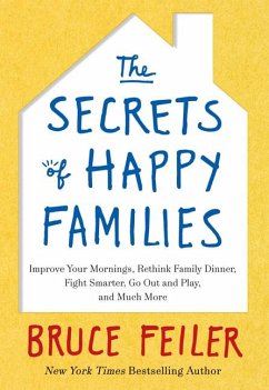 The Secrets of Happy Families - Feiler, Bruce