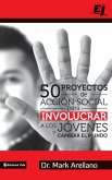 50 proyectos de acción social para involucrar a los jóvenes y cambiar el mundo