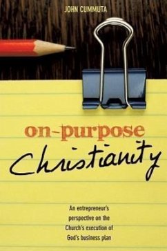 On-Purpose Christianity - Cummuta, John