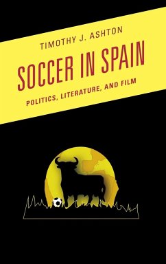 Soccer in Spain - Ashton, Timothy J.