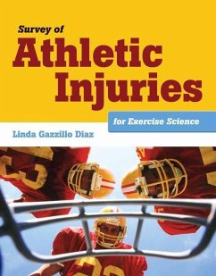 Survey of Athletic Injuries for Exercise Science - Gazzillo Diaz, Linda
