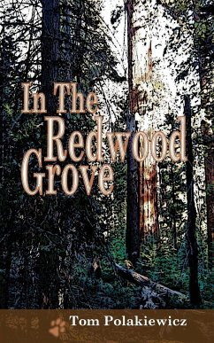 In The Redwood Grove - Polakiewicz, Tom