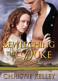 Bewitching the Duke - Kelley, Christie