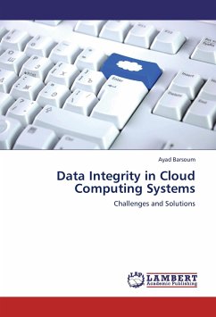 Data Integrity in Cloud Computing Systems