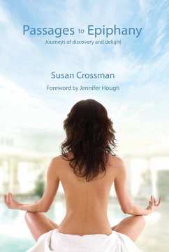 Passages to Epiphany - Crossman, Susan