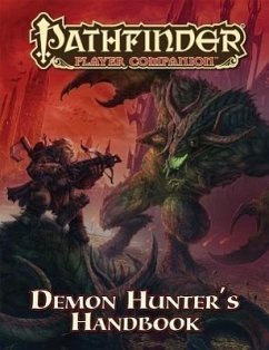 Pathfinder Player Companion: Demon Hunter's Handbook - Paizo Publishing