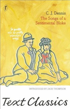 The Songs of a Sentimental Bloke - Dennis, C. J.