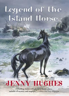 Legend of the Island Horse - Hughes, Jenny