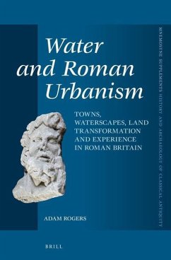 Water and Roman Urbanism - Rogers, Adam