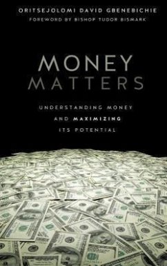 Money Matters - Gbenebichie, Oritsejolomi David
