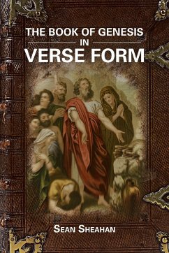 The Book of Genesis in Verse Form - Sheahan, Sean