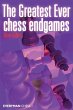 The Greatest Ever Chess Endgames - Bild 1