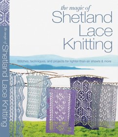 The Magic of Shetland Lace Knitting - Lovick, Elizabeth
