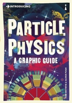 Introducing Particle Physics - Whyntie, Tom