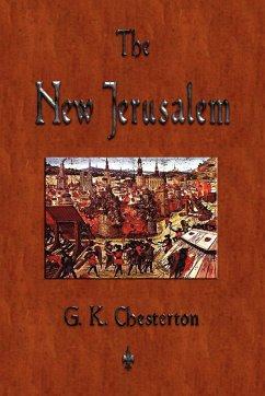 The New Jerusalem - G. K. Chesterton