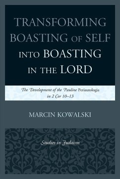 Transforming Boasting of Self into Boasting in the Lord - Kowalski, Marcin