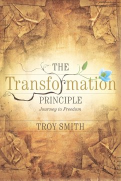 The Transformation Principle - Smith, Troy