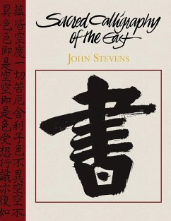 Sacred Calligraphy of the East - Stevens, John