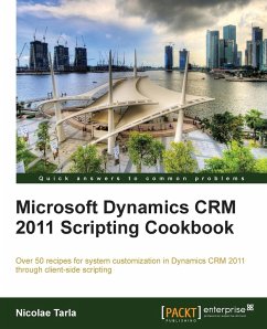 Microsoft Dynamics Crm 2011 Scripting Cookbook - Tarla, Nicolae