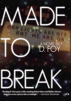 Made to Break - Foy, D.