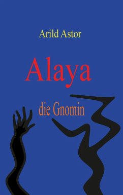 Cover Alaya die Gnomin